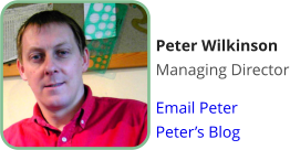 Peter Wilkinson Managing Director  Email Peter Peter’s Blog